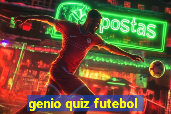 genio quiz futebol